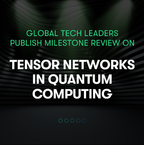 Terra الكمومي and Global Collaboration Publish Review on Tensor Networks in Nature Reviews Physics