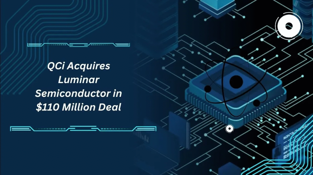 QCi تستحوذ على Luminar Semiconductor مقابل 110 مليون دولار وسط إعادة هيكلة شركة الأم