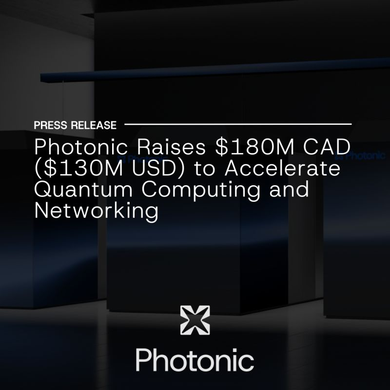 Photonic Inc. تأمين $130 Million USD to Accelerate Distributed Silicon-Quantum Architecture