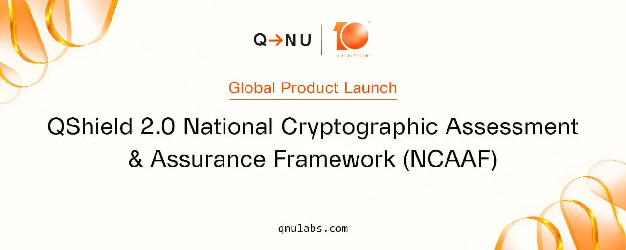 QNu Labs تطلق منصة QShield 2.0 لتعزيز الإطار الوطني الهندي للتقييم التشفيري
